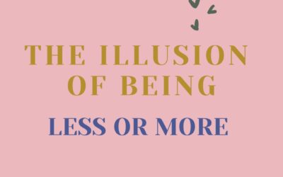 The illusion of being less or more